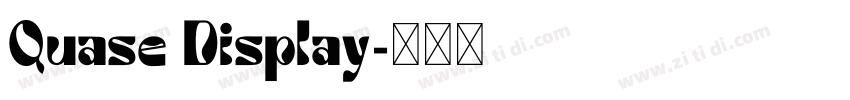 Quase Display字体转换 Quase Display字体转换
